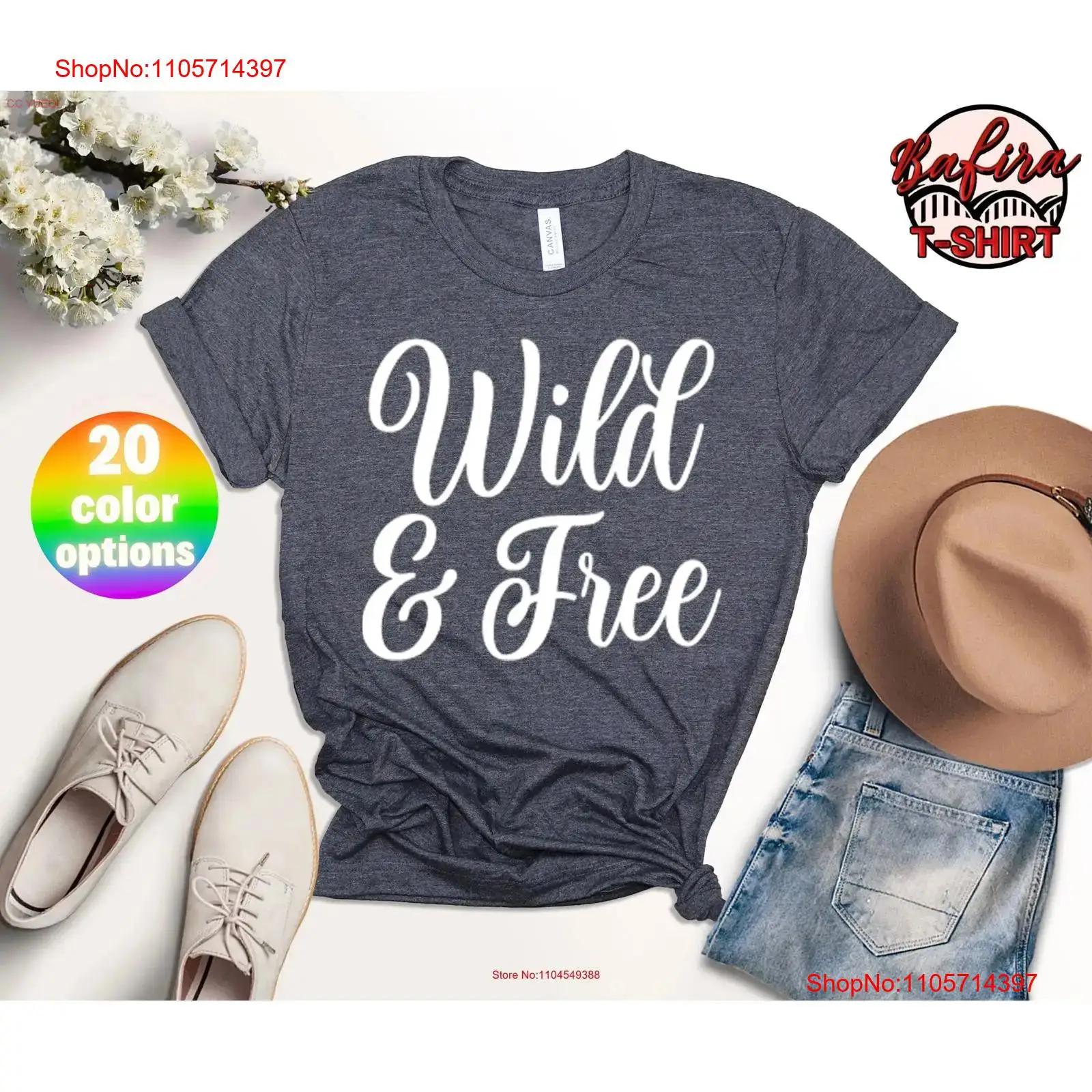 Outdoor Camping Quotes - Wild And Free T Shirt All